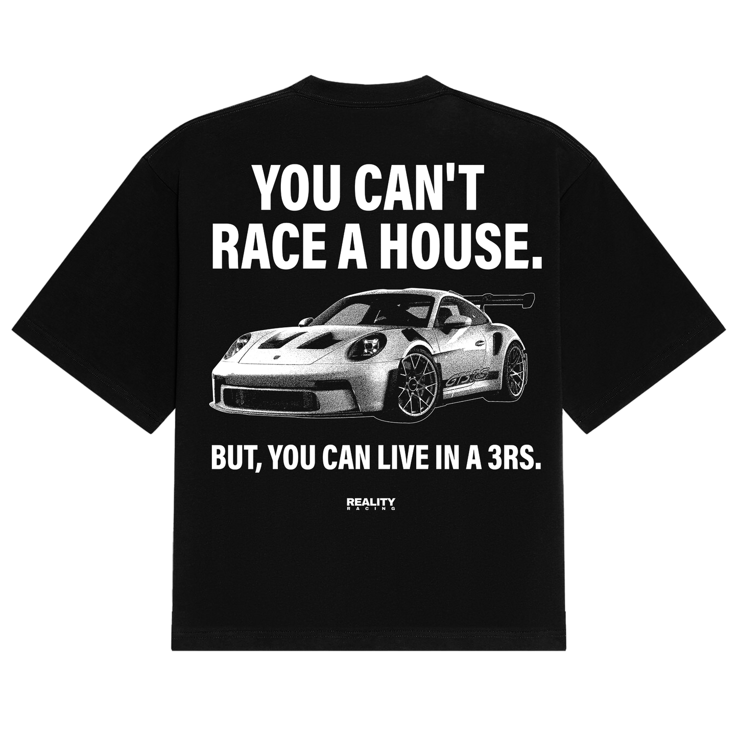 Can't Race A House Tee