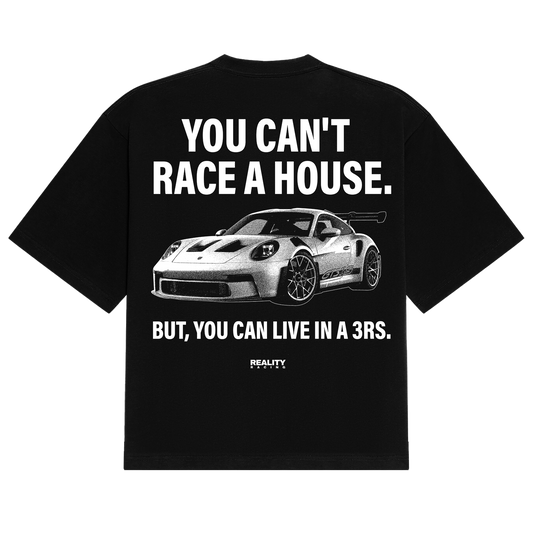 Can't Race A House Tee