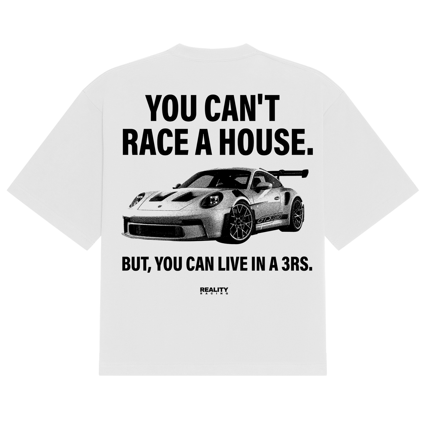 Can't Race A House Tee