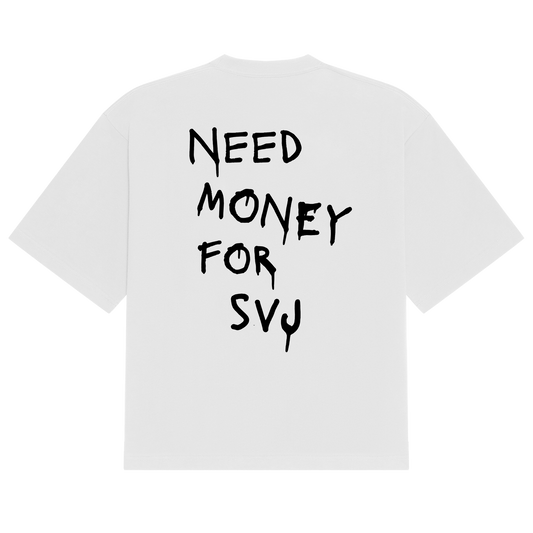 Need Money SVJ Tee